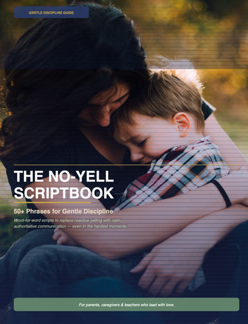 The No-Yell Scriptbook: 50+ Phrases for Gentle Discipline